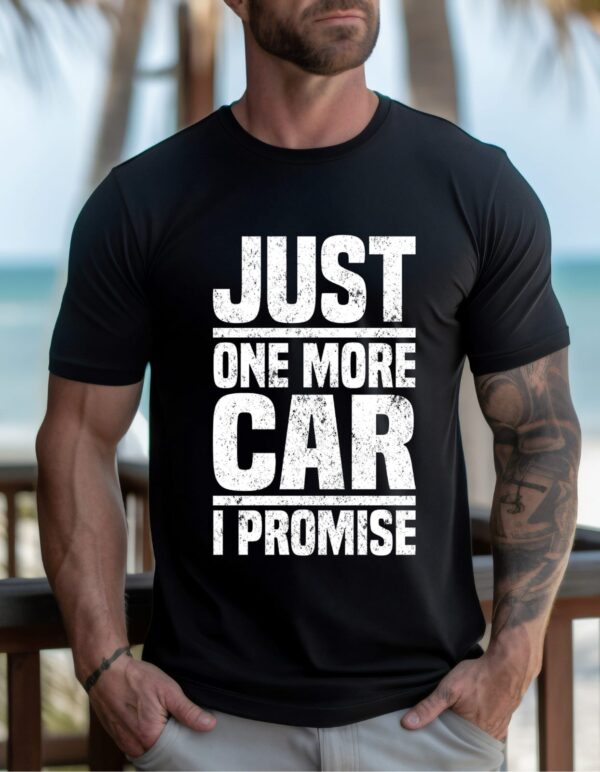 Just One More Car I Promise