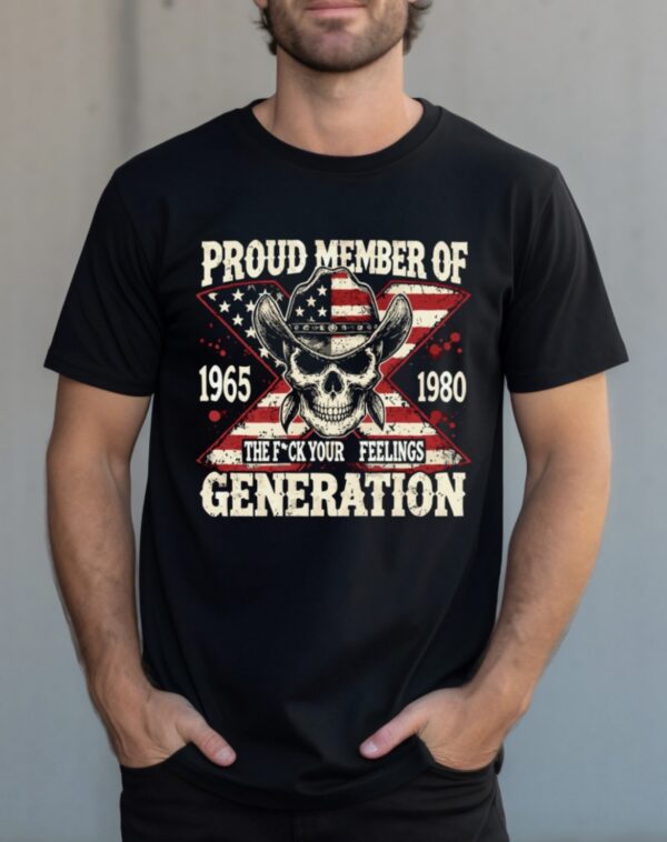 Proud Member Of Generation